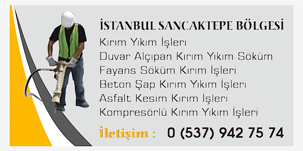 Sancaktepe Kırım Yıkım İşleri Duvar Fayans Kırım Yıkım Ekibi